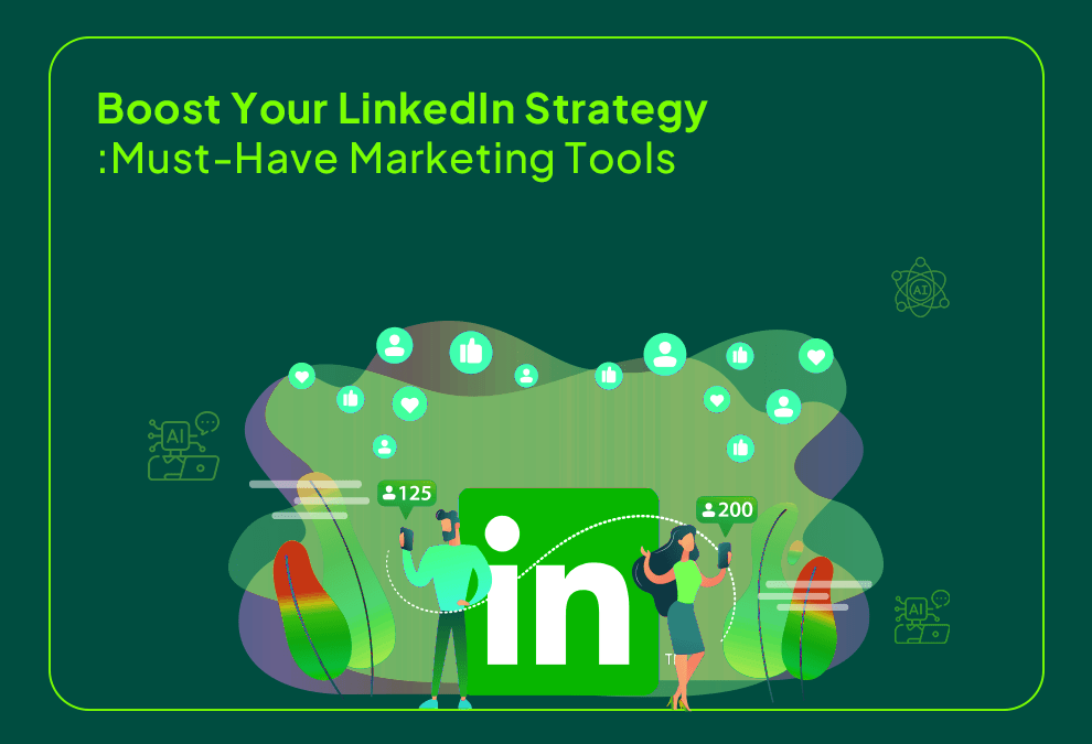 LinkedIn Marketing Tools